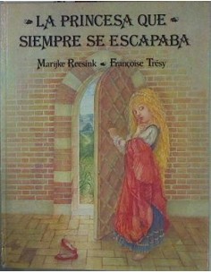 LA PRINCESA QUE SIEMPRE SE...