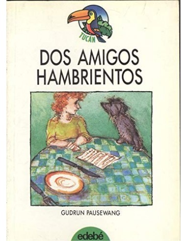 DOS AMIGOS HAMBRIENTOS