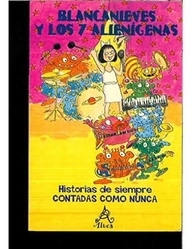 BLANCANIEVES Y LOS SIETE ALIENÍGENAS