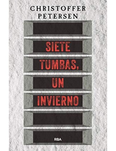SIETE TUMBAS UN INVIERNO 1ª Edición