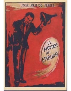 EL HOMBRE DEL EMBUDO