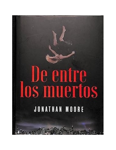 DE ENTRE LOS MUERTOS 1ª Edición