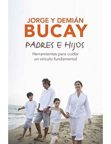 PADRES E HIJOS Herramientas para...