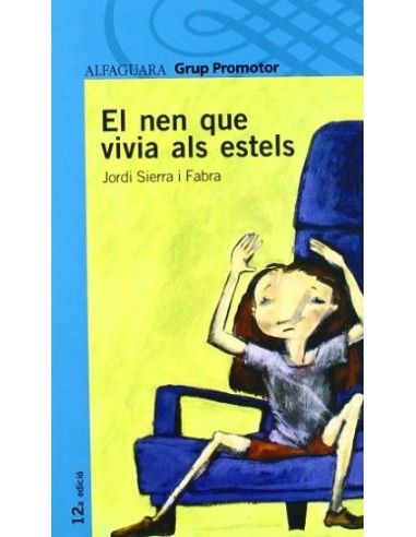 EL NEN QUE VIVIA ALS ESTELS