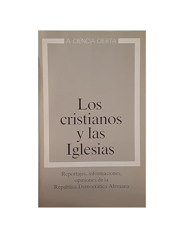 LOS CRISTIANOS Y LAS IGLESIAS