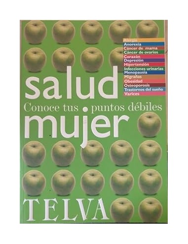 SALUD MUJER Conoce tus puntos débiles