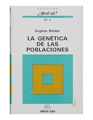 LA GENÉTICA DE LAS POBLACIONES