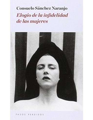 ELOGIO DE LA INFIDELIDAD DE LAS MUJERES