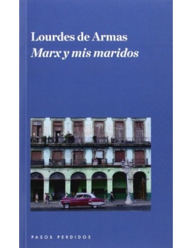 MARX Y MIS MARIDOS