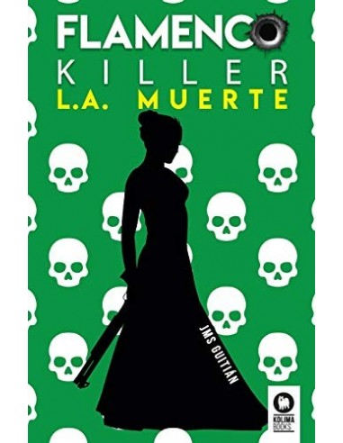 FLAMENCO KILLER L.A.MUERTE