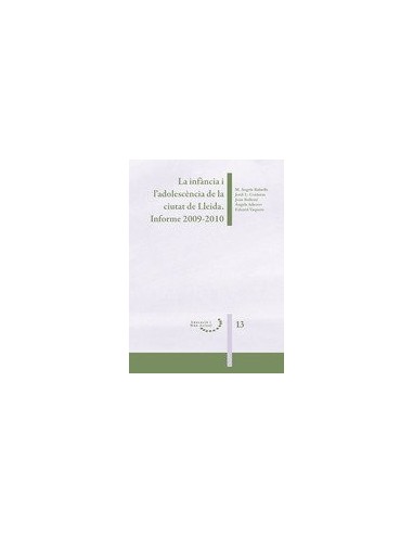 LA INFÀNCIA I L´ADOLESCÈNCIA DE LA...