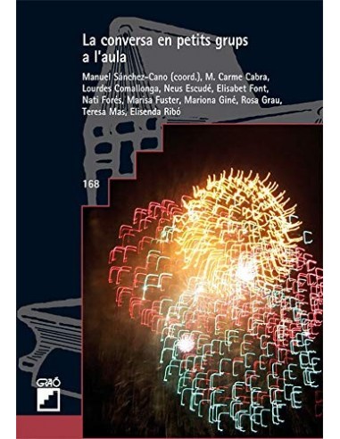 LA CONVERSA EN PETITS GRUPS A L´AULA