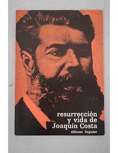 RESURRECCIÓN Y VIDA DE JOAQUÍN COSTA