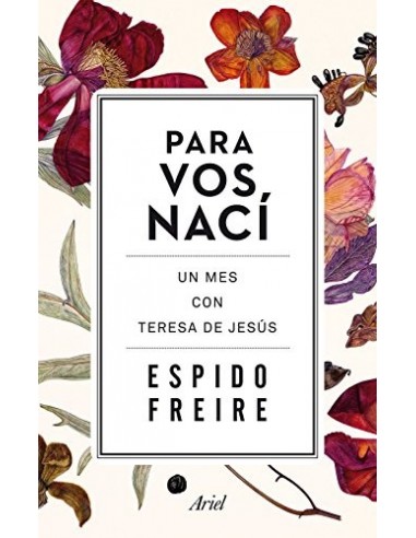 PARA VOS NACÍ Un mes con Teresa de...