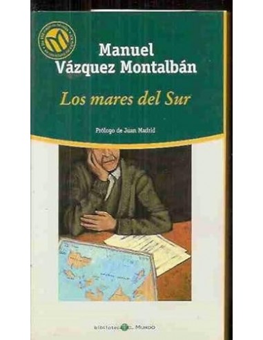 LOS MARES DEL SUR Prólogo de Juan Madrid