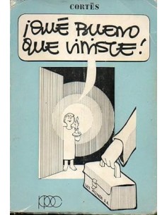 QUE BUENO QUE VINISTE