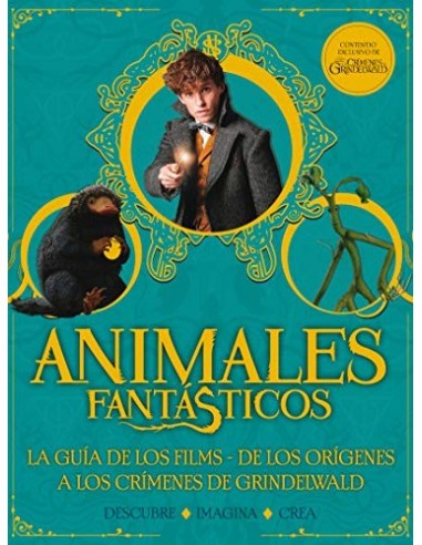 ANIMALES FANTÁSTICOS. LA GUÍA DE LOS...