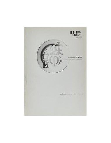 MULTICULTURALITAT UNA VISIÓ A TRAVÉS...