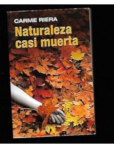 NATURALEZA CASI MUERTA