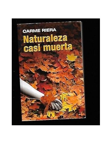 NATURALEZA CASI MUERTA