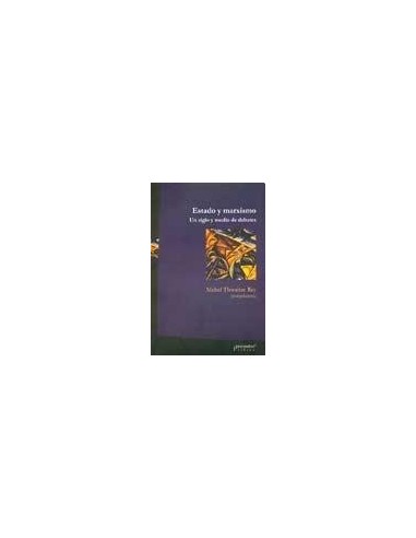 ESTADO Y MARXISMO Un siglo y medio de...