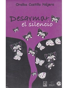 DESARMAR EL SILENCIO