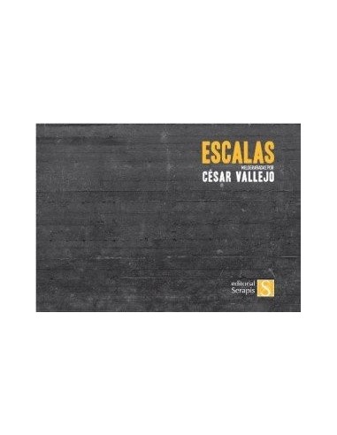 ESCALAS MELOGRAFIADAS POR CÉSAR VALLEJO