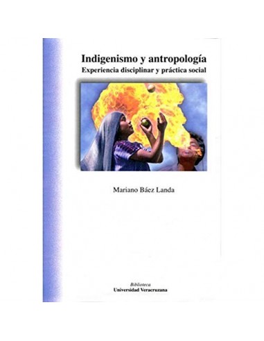INDIGENISMO Y ANTROPOLOGÍA...
