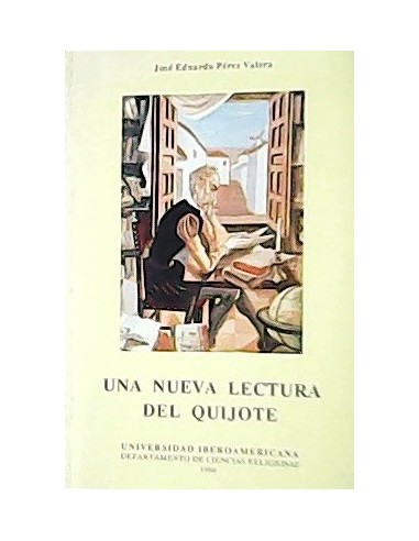 UNA NUEVA LECTURA DEL QUIJOTE