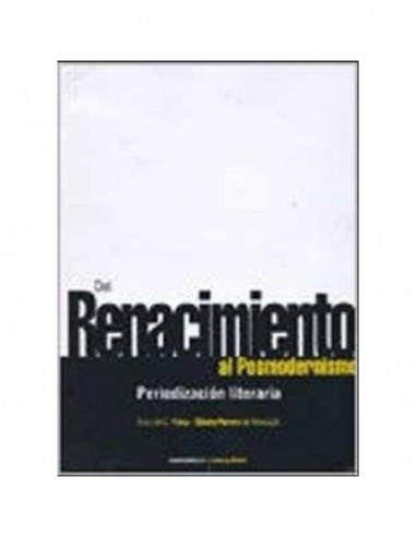 DEL RENACIMIENTO AL POSMODERNISMO...