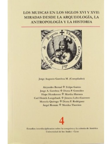 LOS MUISCAS EN LOS SIGLOS XVI Y XVII