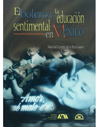 EL BOLERO Y LA EDUCACIÓN SENTIMENTAL...