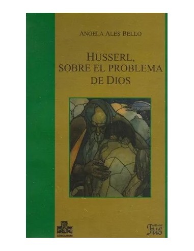 HUSSERL SOBRE EL PROBLEMA DE DIOS