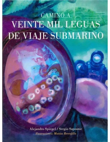 CAMINO A VEINTE MIL LEGUAS DE VIAJE...