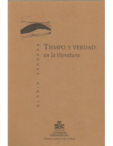 TIEMPO Y VERDAD EN LA LITERATURA