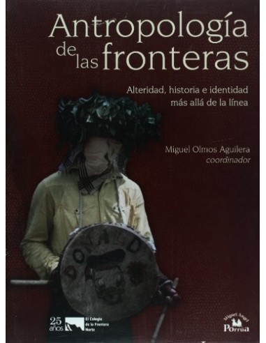ANTROPOLOGÍA DE LAS FRONTERAS
