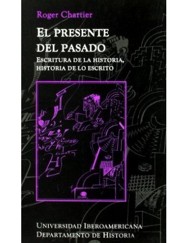 EL PRESENTE DEL PASADO
