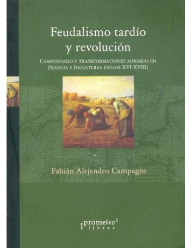 FEUDALISMO TARDÍO Y REVOLUCIÓN