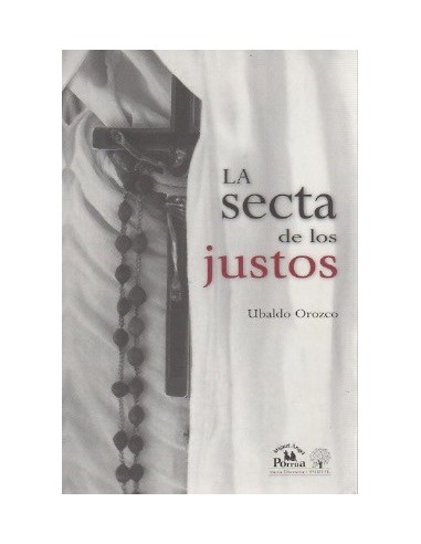 LA SECTA DE LOS JUSTOS