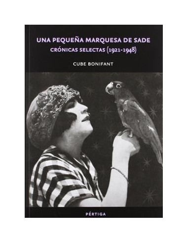 UNA PEQUEÑA MARQUESA DE SADE CRONICAS...