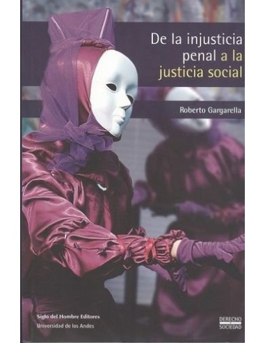 DE LA INJUSTICIA PENAL A LA JUSTICIA...