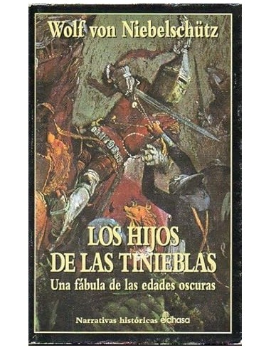 LOS HIJOS DE LAS TINIEBLAS