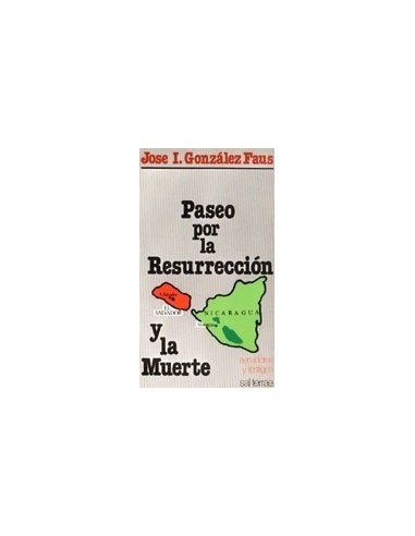 PASEO POR LA RESURRECCIÓN Y LA MUERTE