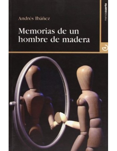 MEMORIAS DE UN HOMBRE DE MADERA