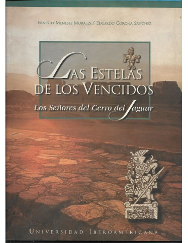 LAS ESTELAS DE LOS VENCIDOS Los...