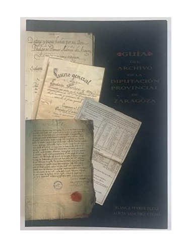 GUÍA DEL ARCHIVO DE LA DIPUTACIÓN...