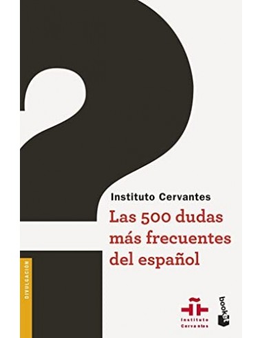 LAS 500 DUDAS MÁS FRECUENTES DEL ESPAÑOL