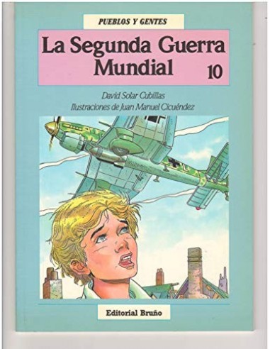 LA SEGUNDA GUERRA MUNDIAL
