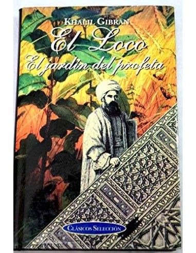 EL LOCO/EL JARDÍN DEL PROFETA