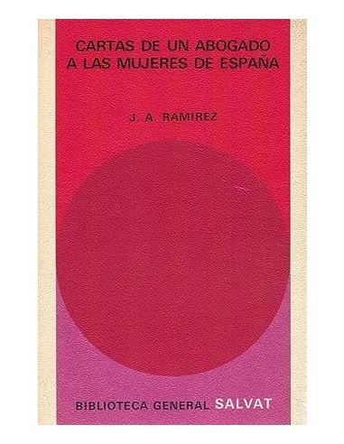 CARTAS DE UN ABOGADO A LAS MUJERES DE...